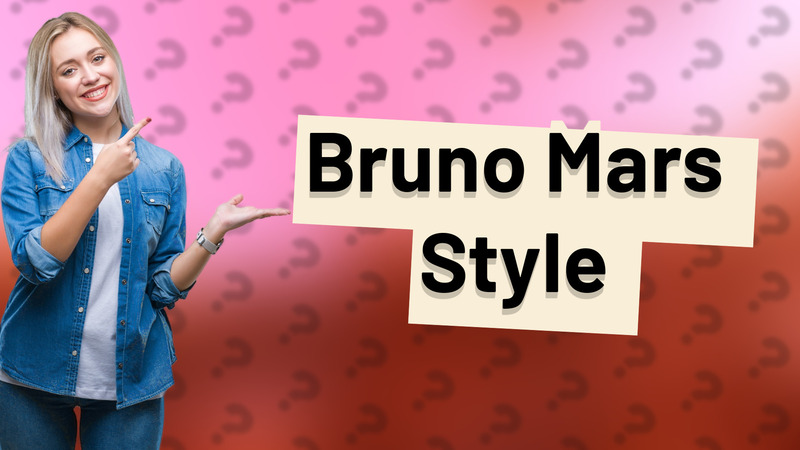 Bruno Mars Style