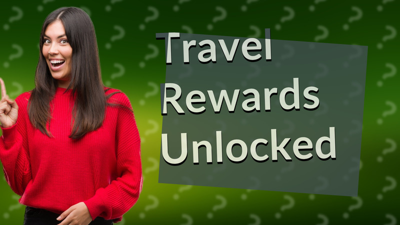 Travel Rewards Unlocked
