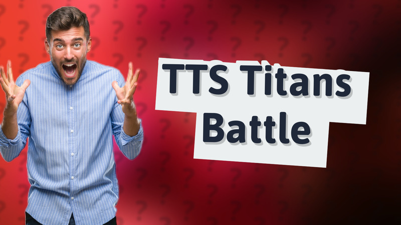 TTS Titans Battle