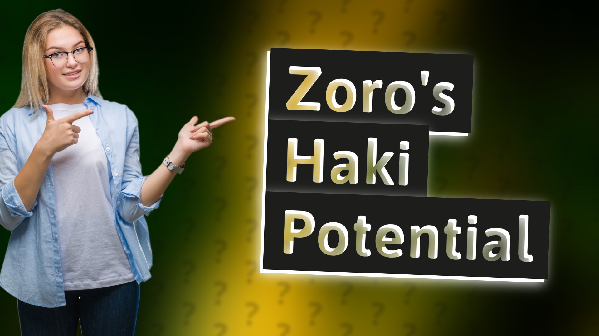 Zoro's Haki Potential