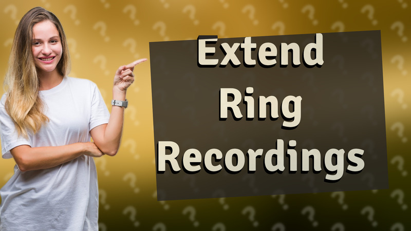 Extend Ring Recordings