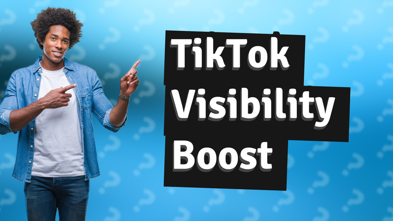 TikTok Visibility Boost