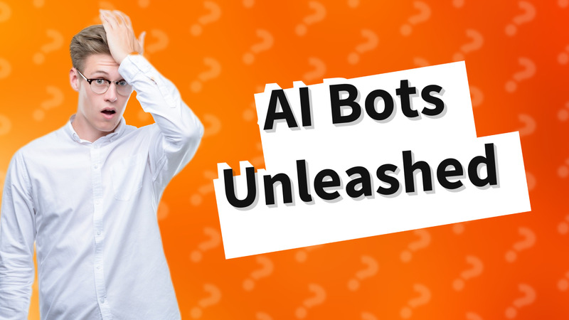 AI Bots Unleashed