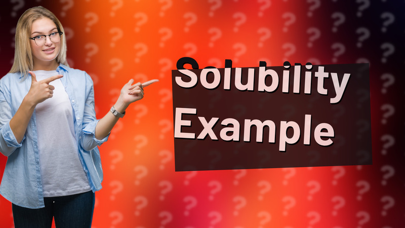 Solubility Example
