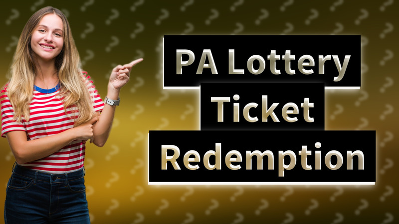 PA Lottery Ticket Redemption