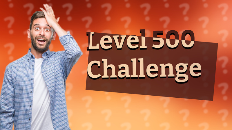 Level 500 Challenge
