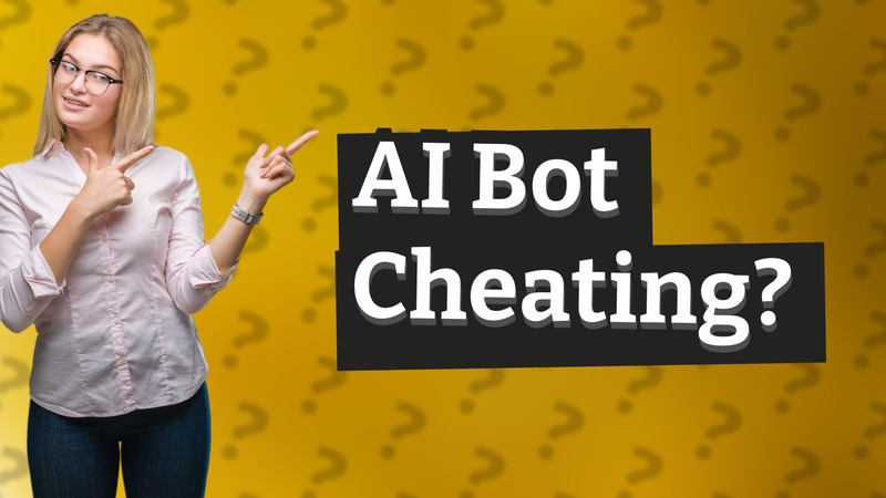 AI Bot Cheating?