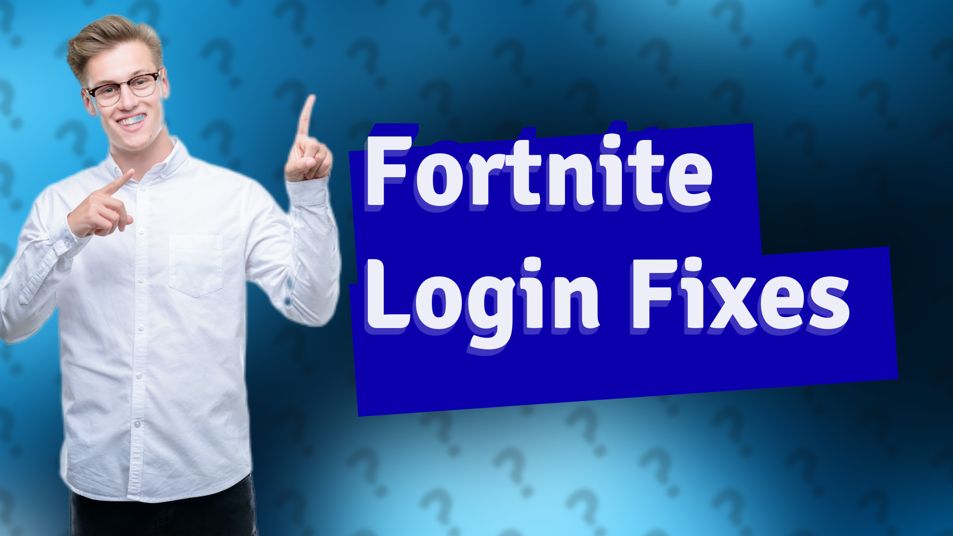 Fortnite Login Fixes
