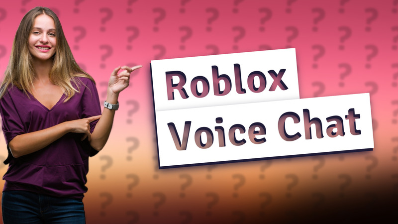 Roblox Voice Chat