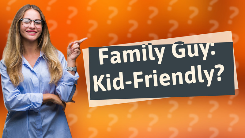 Family Guy: Kid-Friendly?