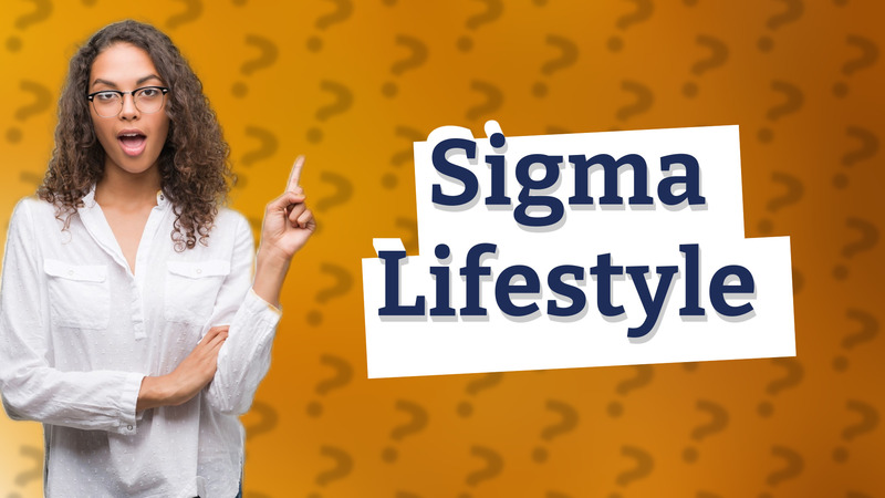 Sigma Lifestyle