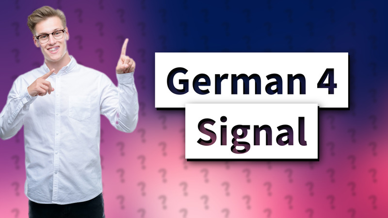 German 4 Signal