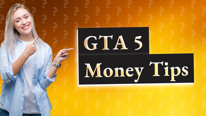 GTA 5 Money Tips