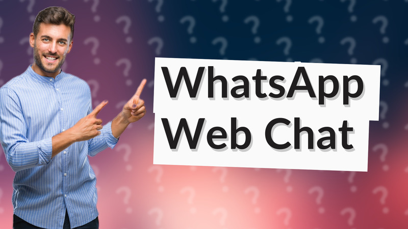 WhatsApp Web Chat