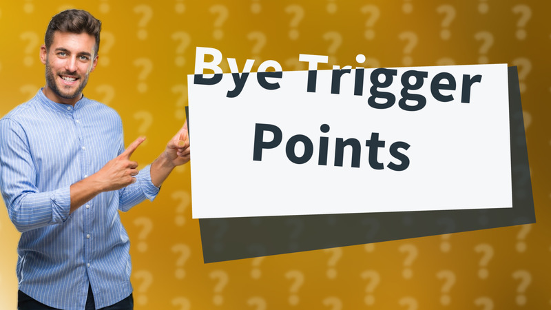 Bye Trigger Points