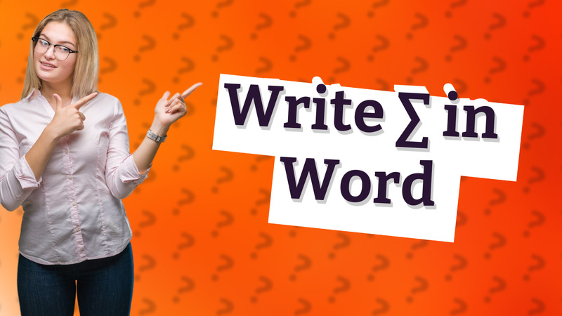 Write ∑ in Word