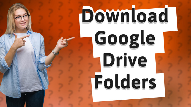 Download Google Drive Folders