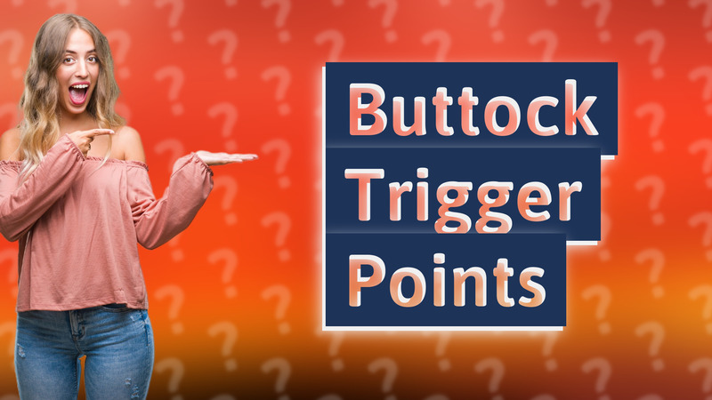 Buttock Trigger Points