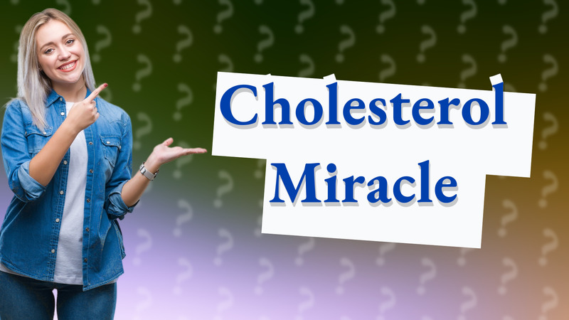 Cholesterol Miracle
