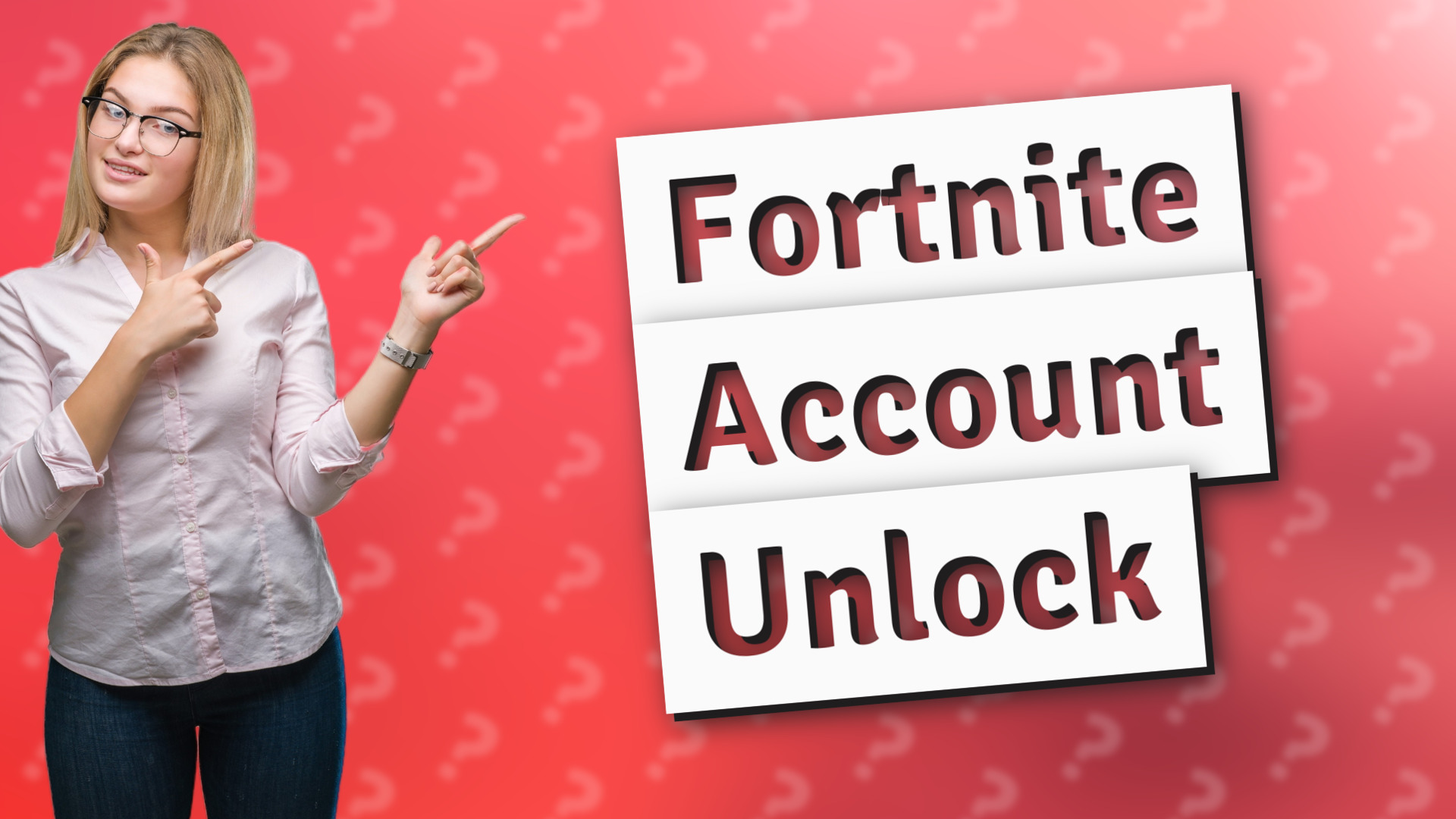 Fortnite Account Unlock