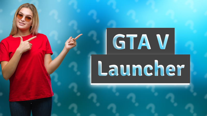 GTA V Launcher