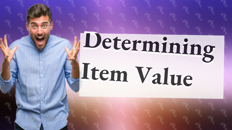 Determining Item Value