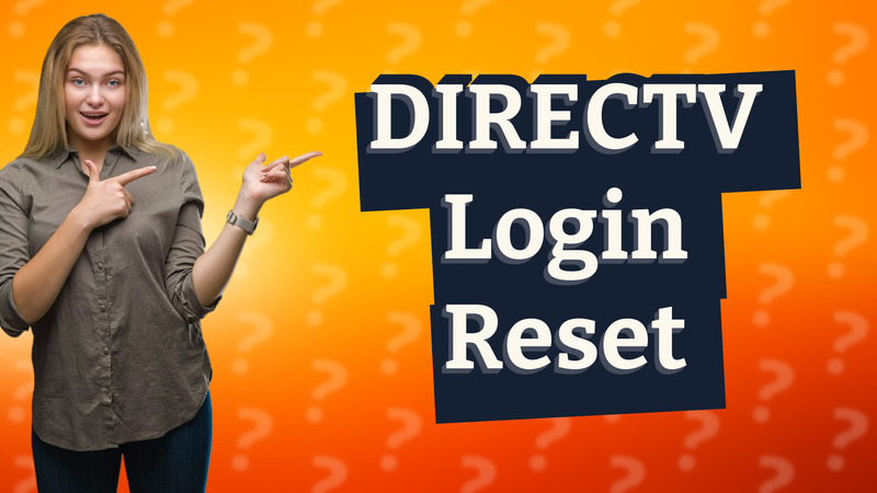 DIRECTV Login Reset