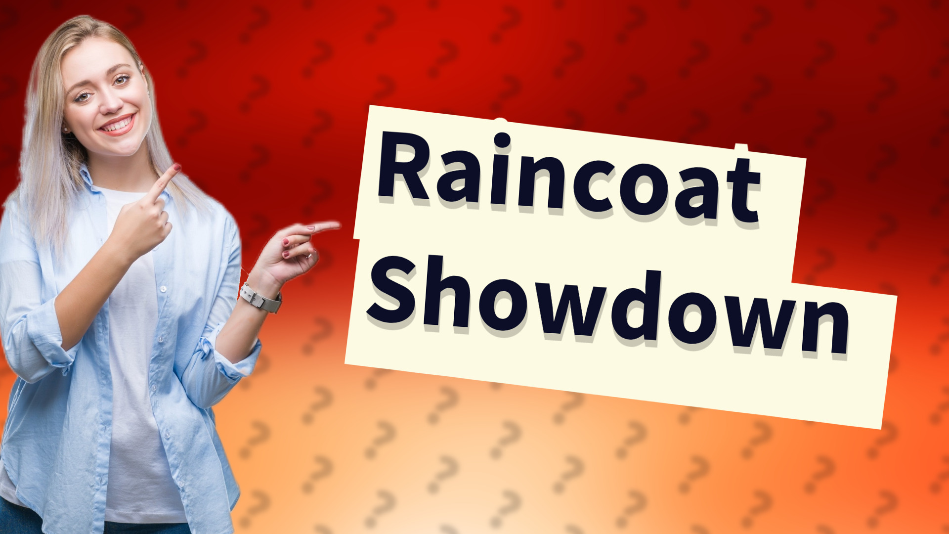 Raincoat Showdown