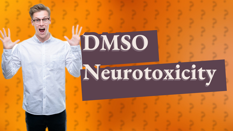 DMSO Neurotoxicity