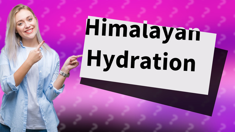 Himalayan Hydration