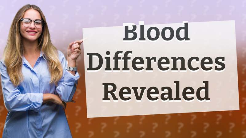Blood Differences Revealed