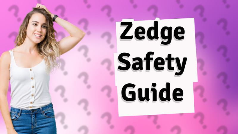 Zedge Safety Guide