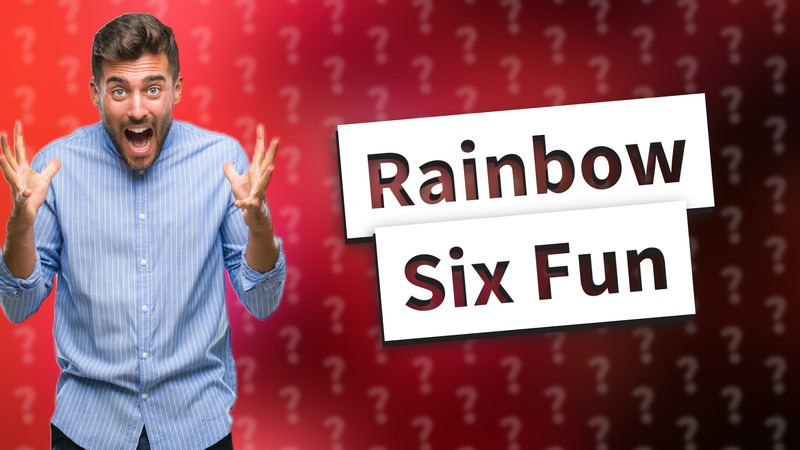 Rainbow Six Fun
