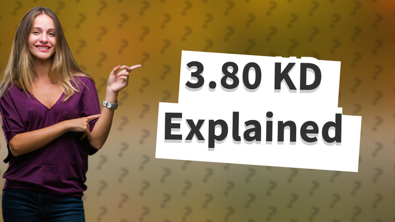 3.80 KD Explained