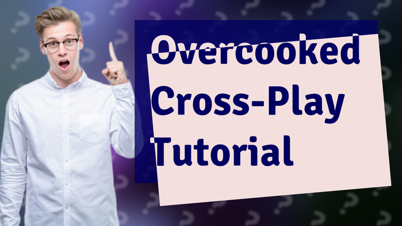 Overcooked Cross-Play Tutorial