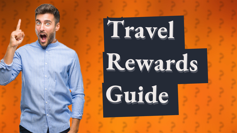 Travel Rewards Guide