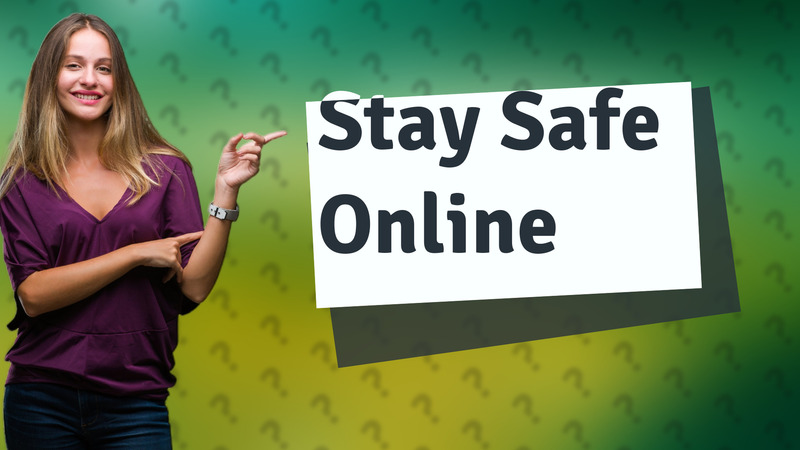 Stay Safe Online