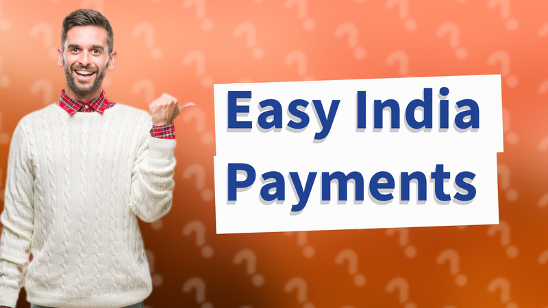 Easy India Payments