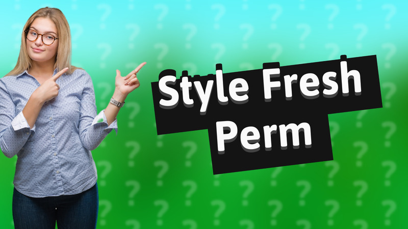 Style Fresh Perm