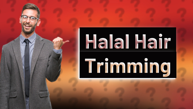 Halal Hair Trimming