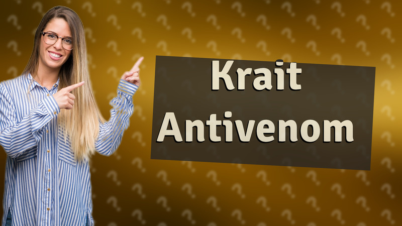 Krait Antivenom