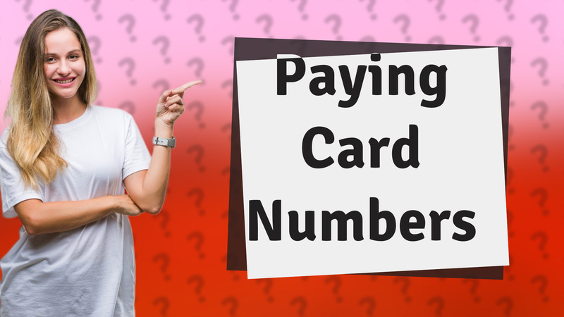 Paying Card Numbers