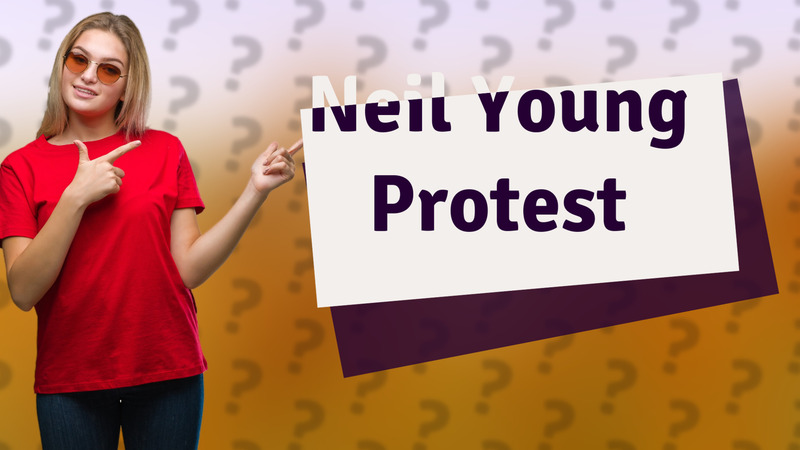 Neil Young Protest