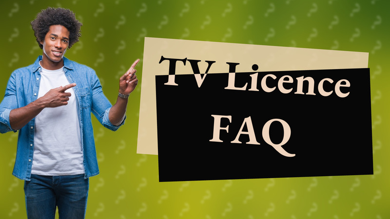 TV Licence FAQ