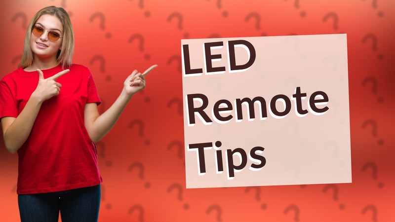 LED Remote Tips