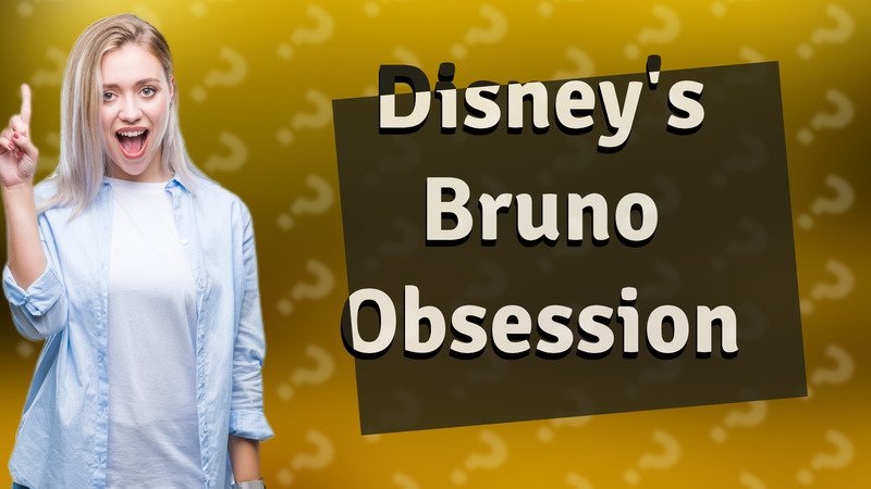 Disney's Bruno Obsession