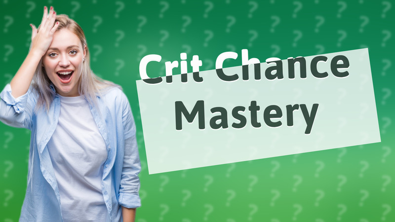 Crit Chance Mastery