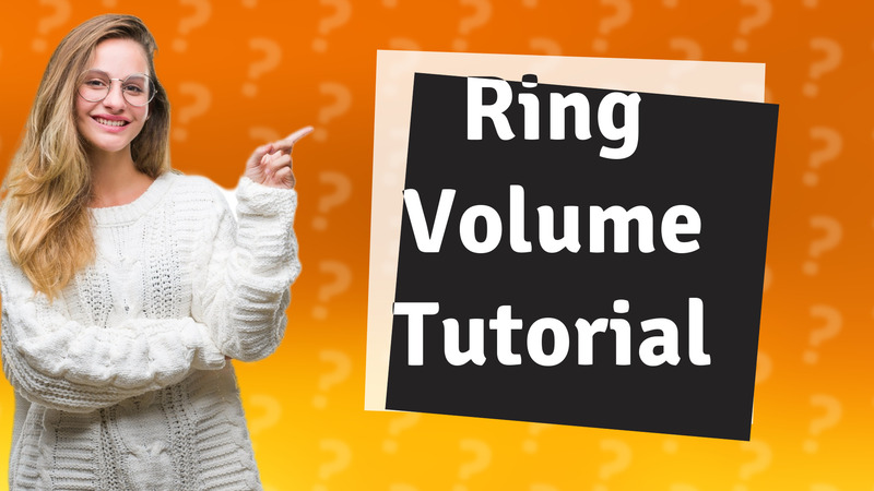 Ring Volume Tutorial