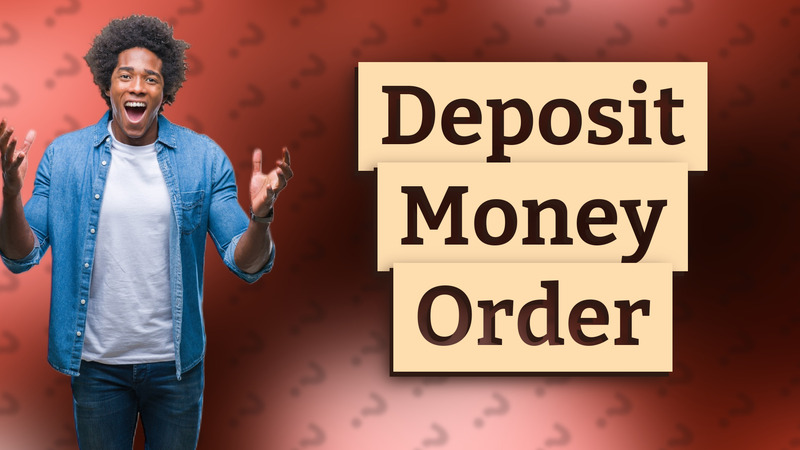 Deposit Money Order