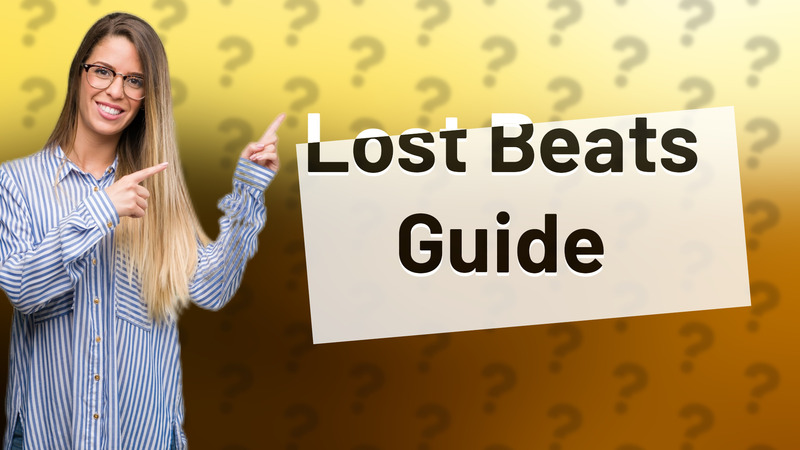 Lost Beats Guide